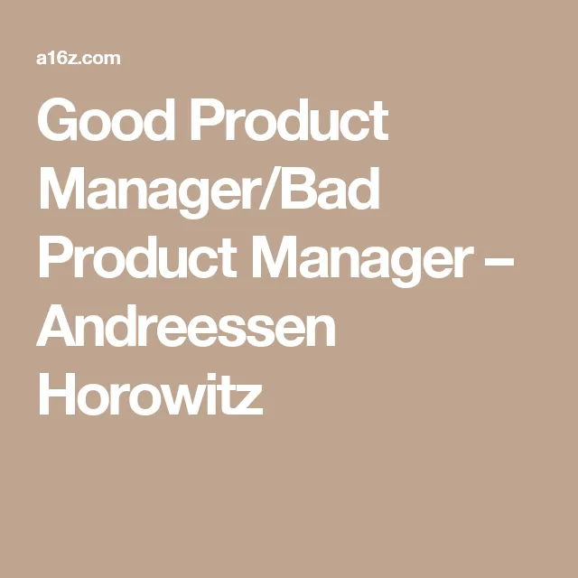 Good Product Manager / Bad Product Manager